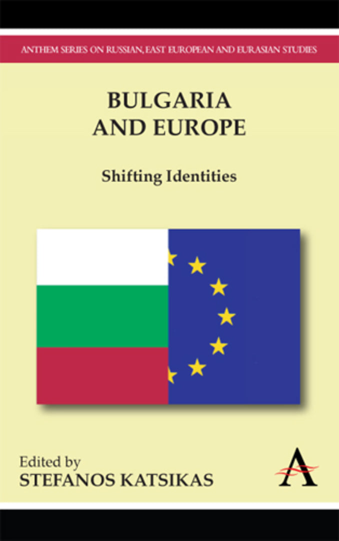 Cover image for Bulgaria and Europe ISBN 9781843318286